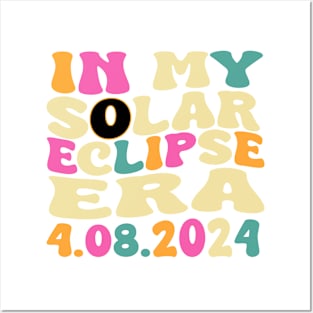 in my solar eclipse era 4.08.2024 Posters and Art